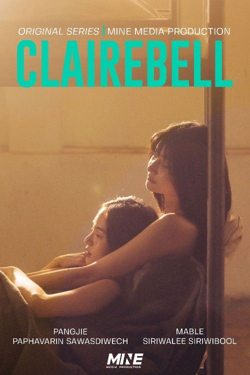 (18＋) ClaireBell (2025) Season 1 (Episode 01-07) UNRATED Thai TV Series download full movie