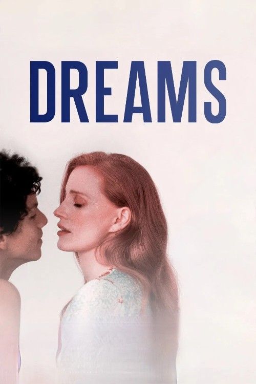 (18＋) Dreams (2025) Hollywood English Movie download full movie