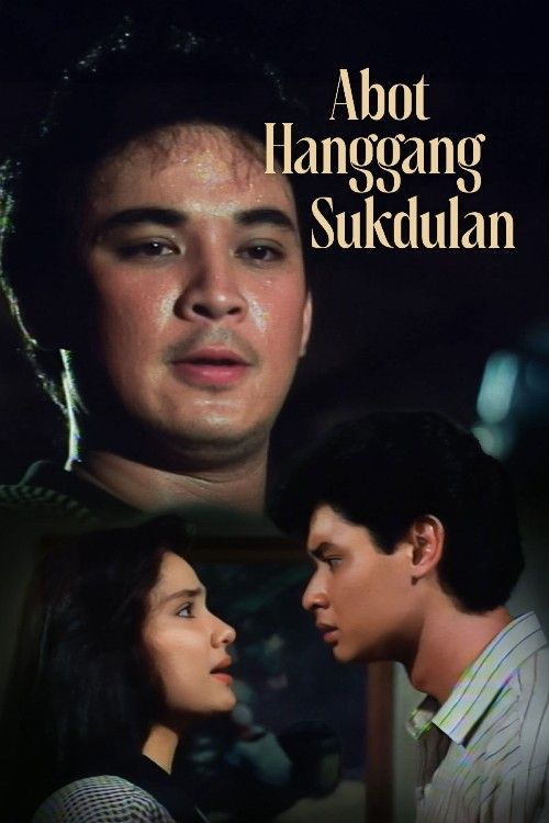 Abot hanggang sukdulan (1989) UNRATED Tagalog Movie download full movie