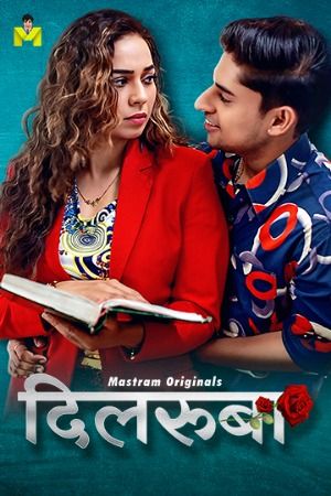Dilruba (2025) Season 01 Part 1 Hindi Mastram Web Series download full movie