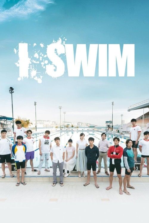 I Swim (2022) Season 1 Hindi Dubbed Series download full movie