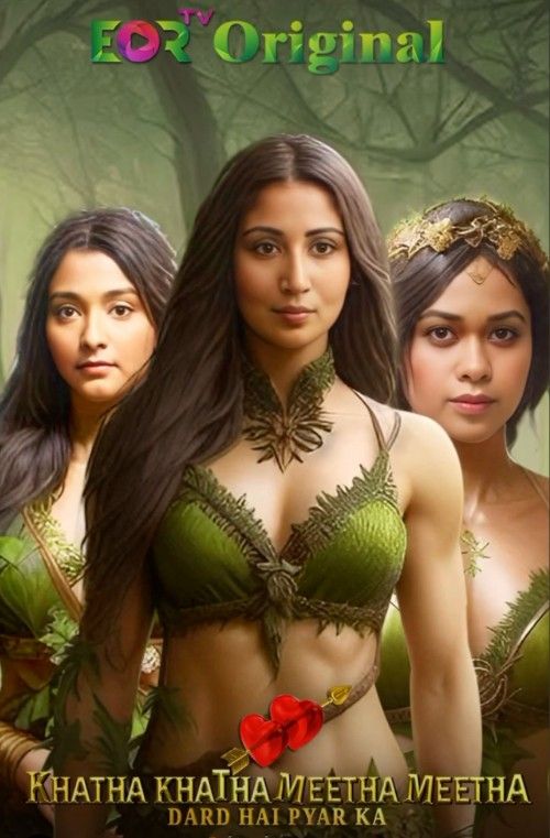 Khatta Khatta Meetha Meetha (2024) Season 1 Part 2 Hindi Complete Web Series download full movie