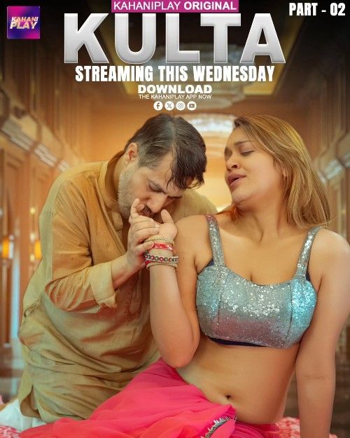Kulta (2025) S01 Part 2 Hindi Kahaniplay Web Series download full movie