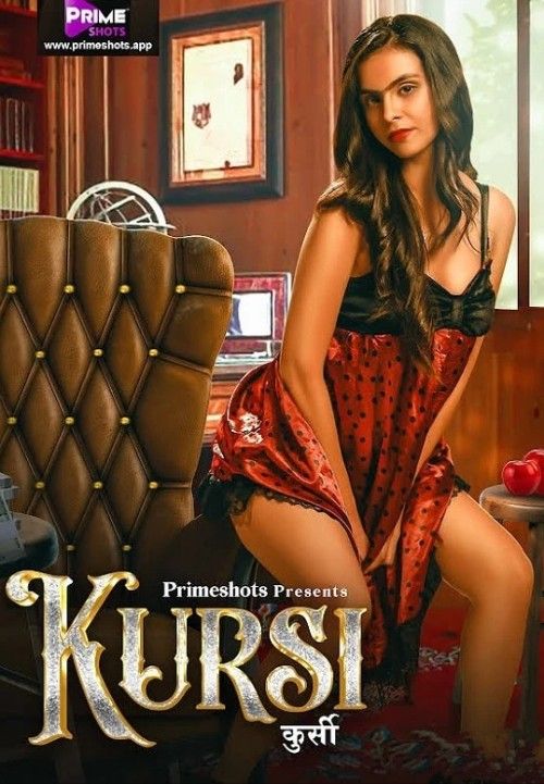 Kursi (2025) S01 Hindi PrimeShots Web Series download full movie