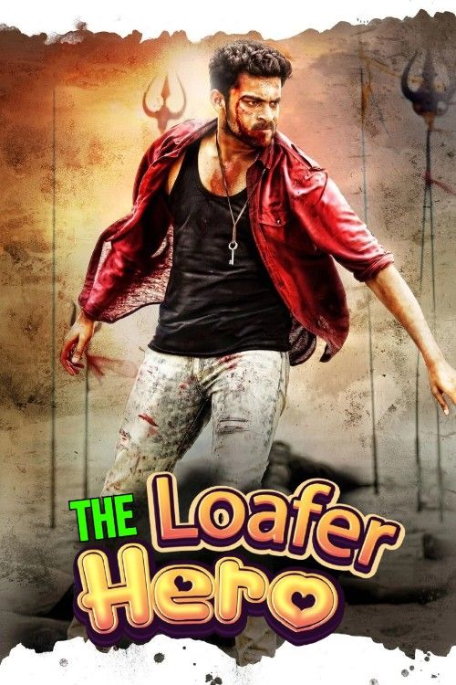 Loafer the Hero (2015) Hindi Dubbed Movie download full movie