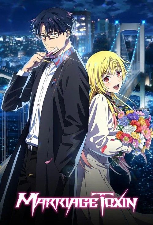 Marriagetoxin (2026) Season 1 Hindi Dubbed Complete Anime Series download full movie