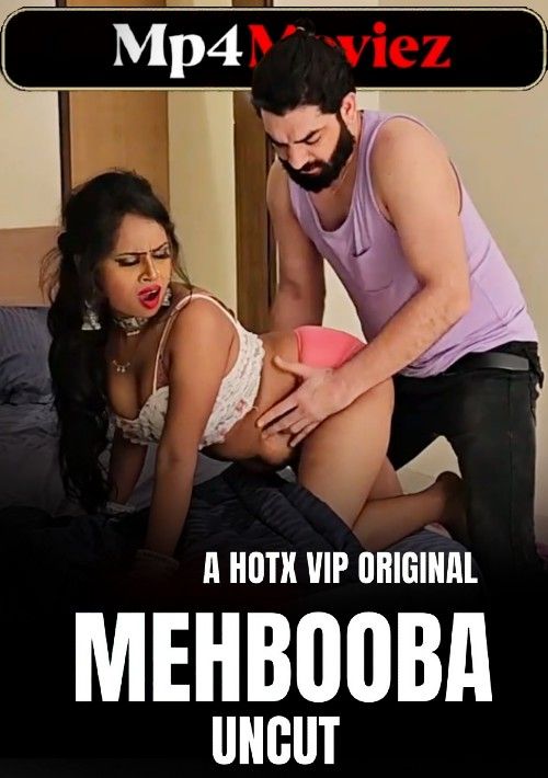 Mehbooba (2023) Hindi HotX Short Film download full movie