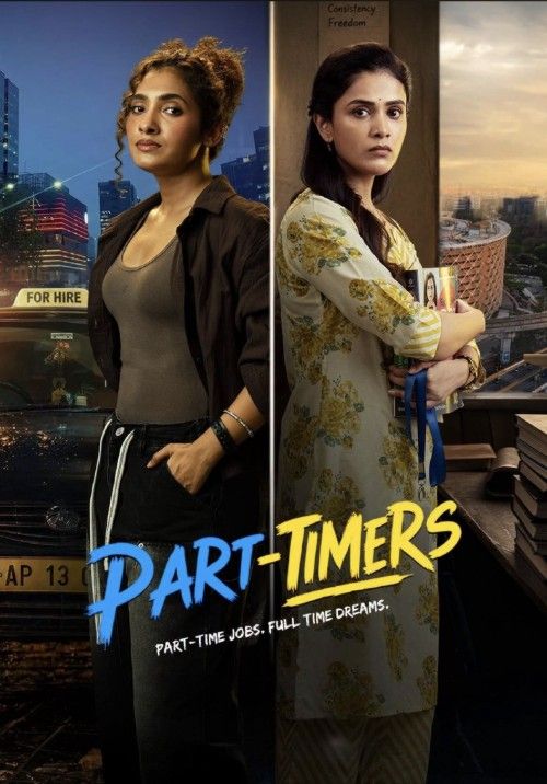 Part Timers (2026) Season 1 (Episode 01-04) Hindi Web Series download full movie