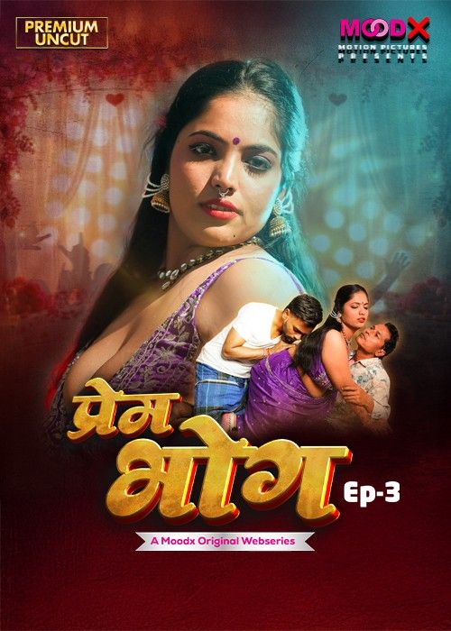 Prem Bhog (2025) S01 (Episode 3) Hindi MoodX Web Series download full movie