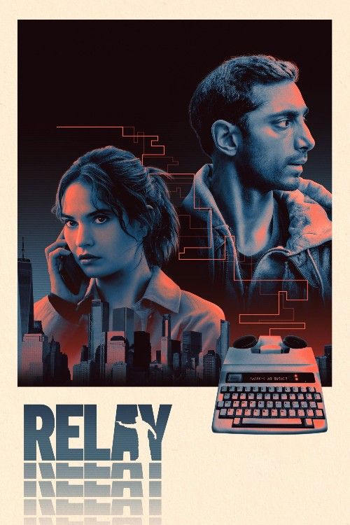 Relay (2024) Hollywood English Movie download full movie