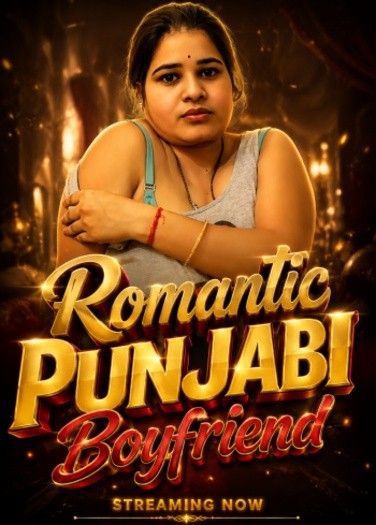 Romantic Punjabi Boyfriend (2026) Hindi Hot Short Film