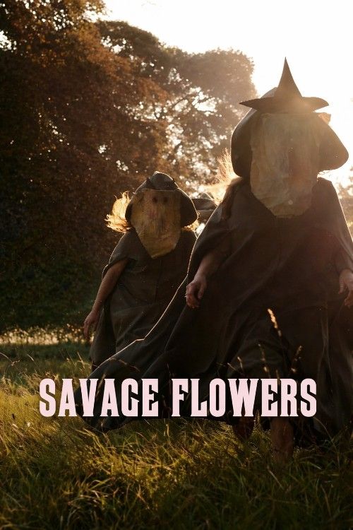 Savage Flowers (2025) Hollywood English Movie download full movie