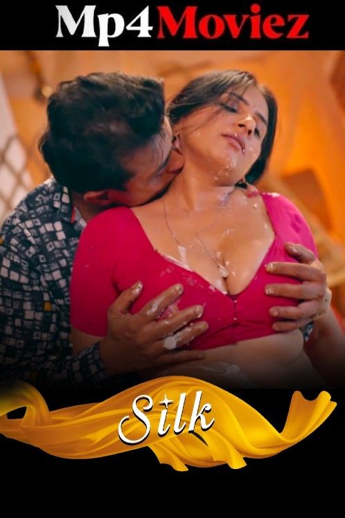 Silk (2025) Season 01 Hindi Makhan Web Series download full movie