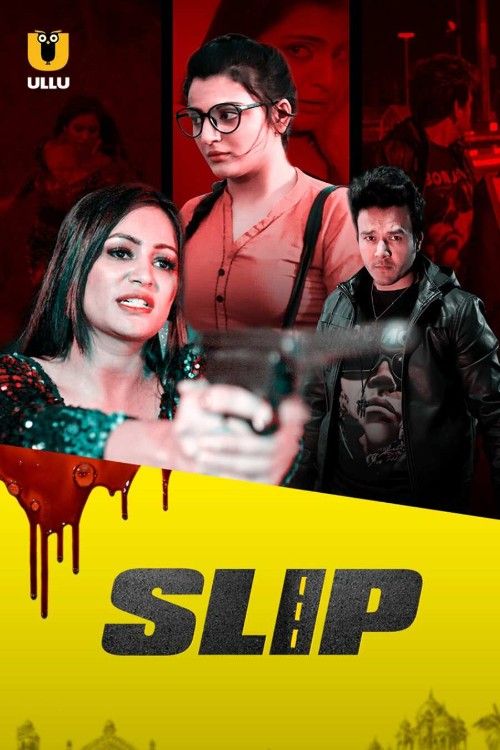Slip (2025) Season 1 Hindi WAVES Web Series download full movie