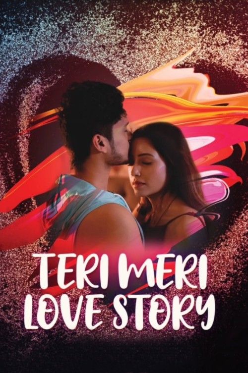 Teri Meri Love Story (2025) Season 01 Part 1 Hindi ImaxxTV Web Series download full movie