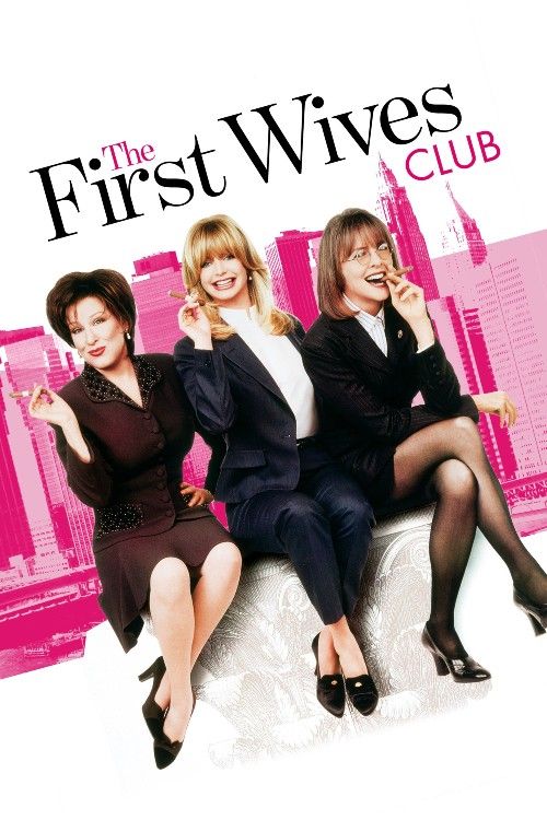The First Wives Club (1996) Hindi Dubbed Movie download full movie