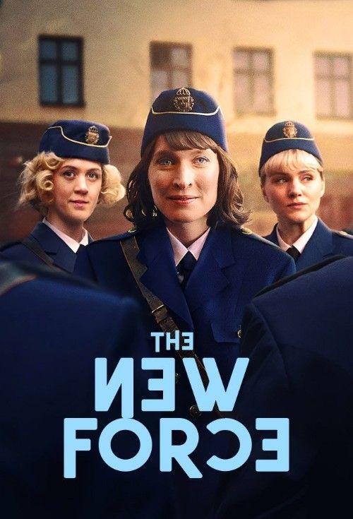 The New Force (2025) Season 1 Hindi Dubbed Complete Series download full movie