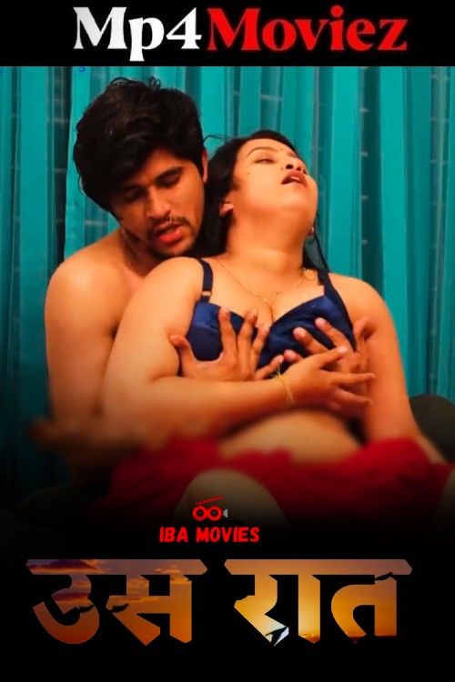 Us Raat (2025) S01E01 Hindi IBAMovies Web Series download full movie